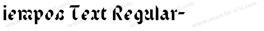 iempos Text Regular字体转换